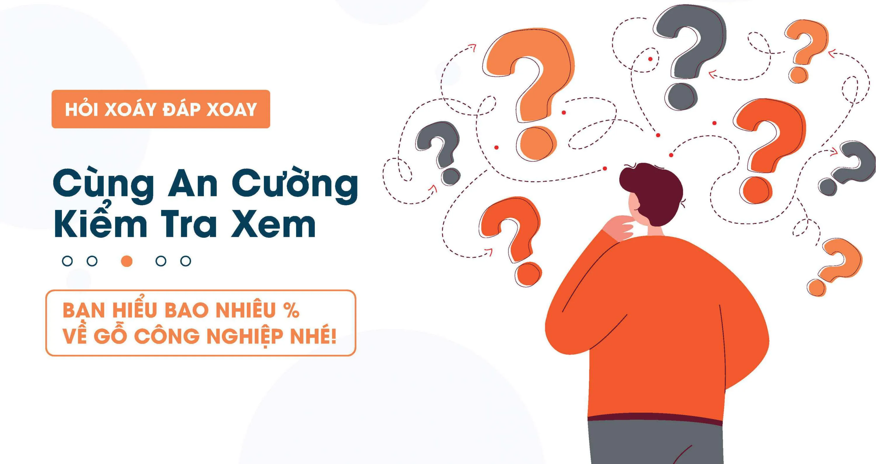 Cùng An Cường: Kiểm tra xem bạn hiểu bao nhiêu về gỗ công nghiệp nhé!