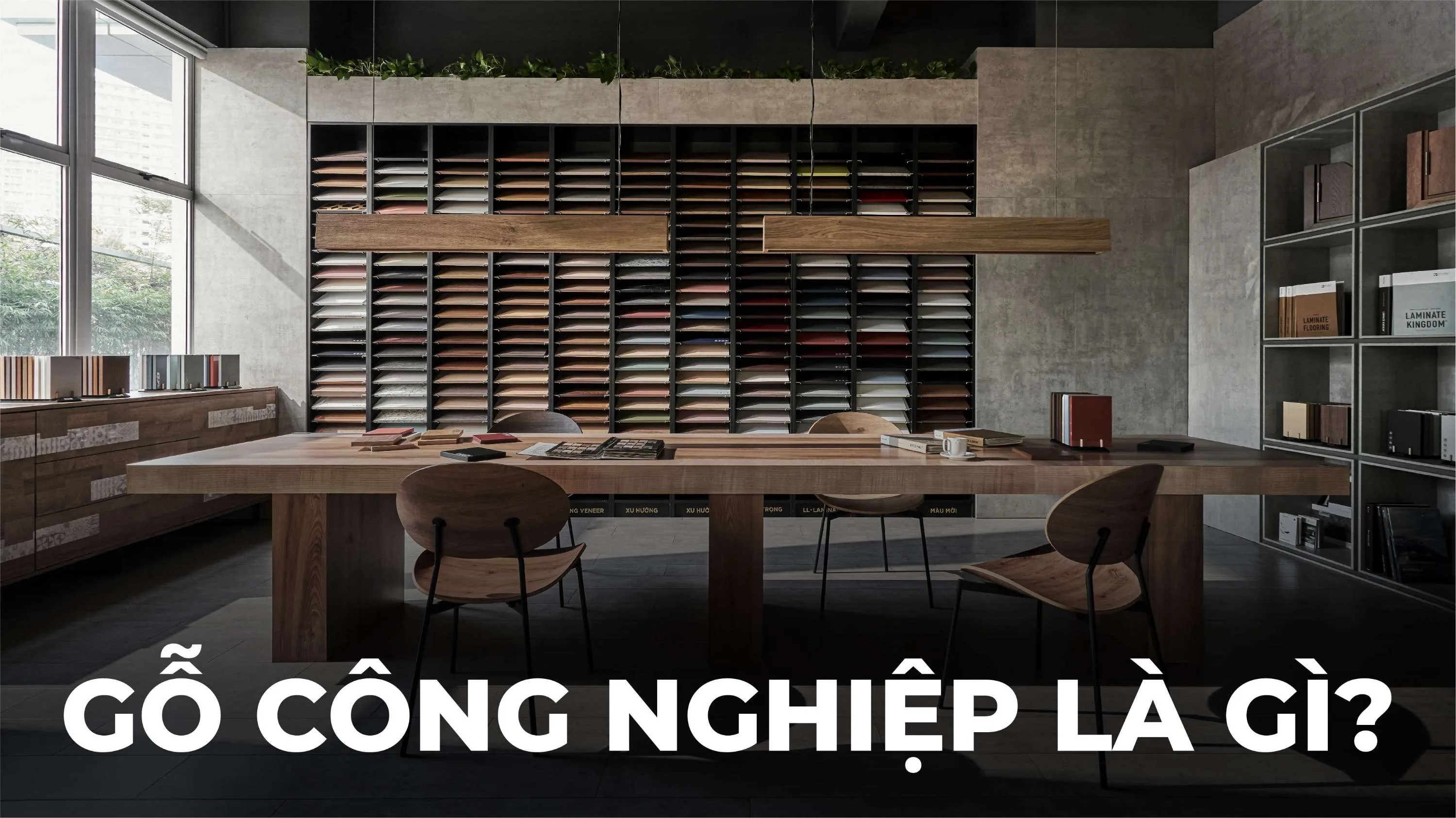 Gỗ Công Nghiệp Là Gì? Toàn Cảnh Về 7 Loại Lõi Ván & Ứng Dụng Thực Tế