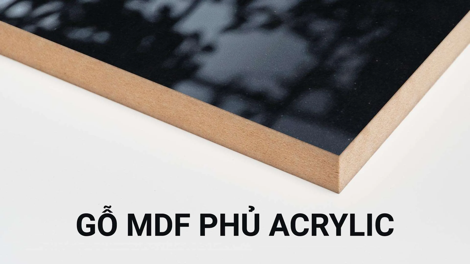 Gỗ MDF Phủ Acrylic: Giải Pháp Bề Mặt Bóng Gương Cao Cấp Cho Nội Thất Hiện Đại