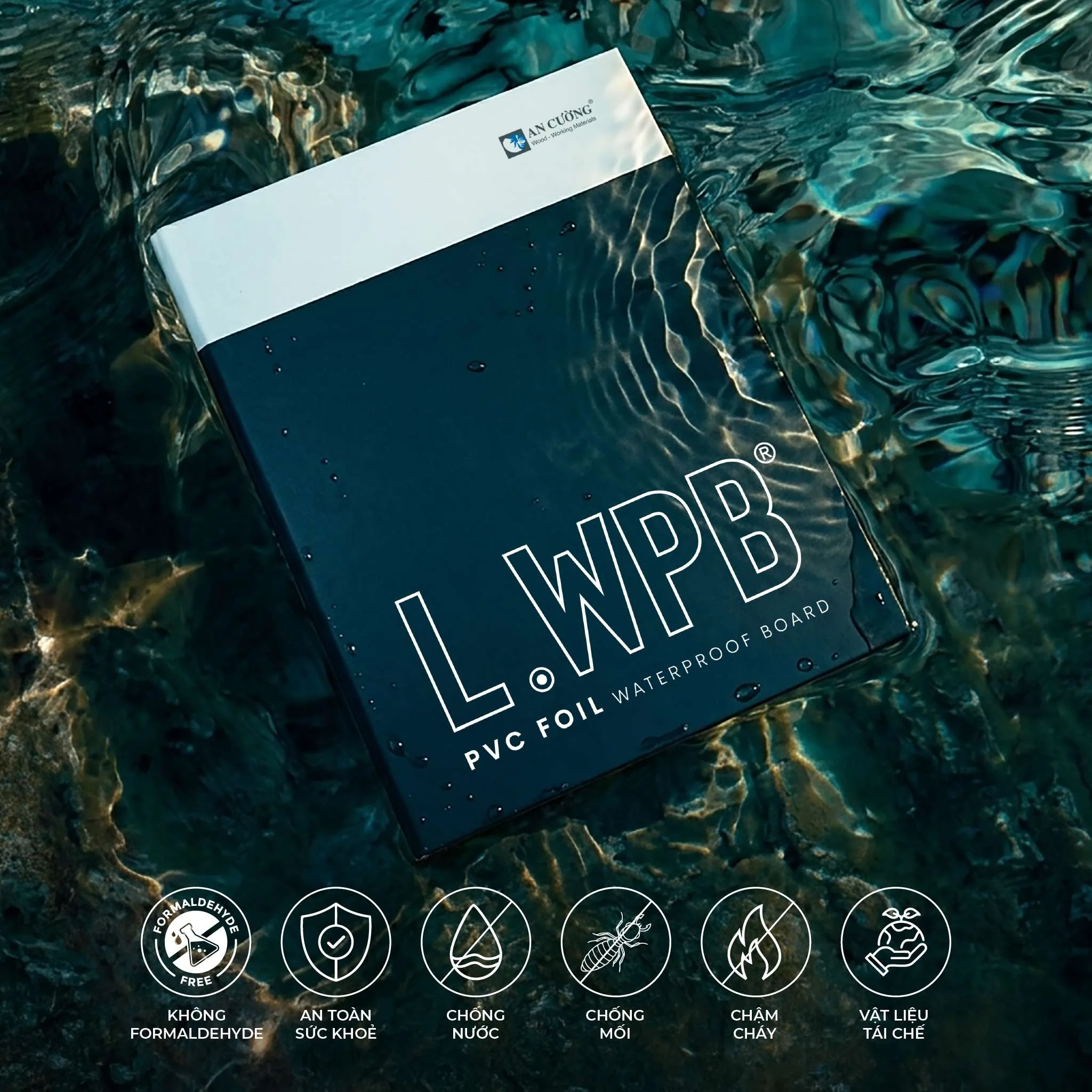 L.WPB - Giải Pháp Chống Nước, Mối Mọt Toàn Diện Từ Gỗ An Cường - vật liệu Gỗ An Cường