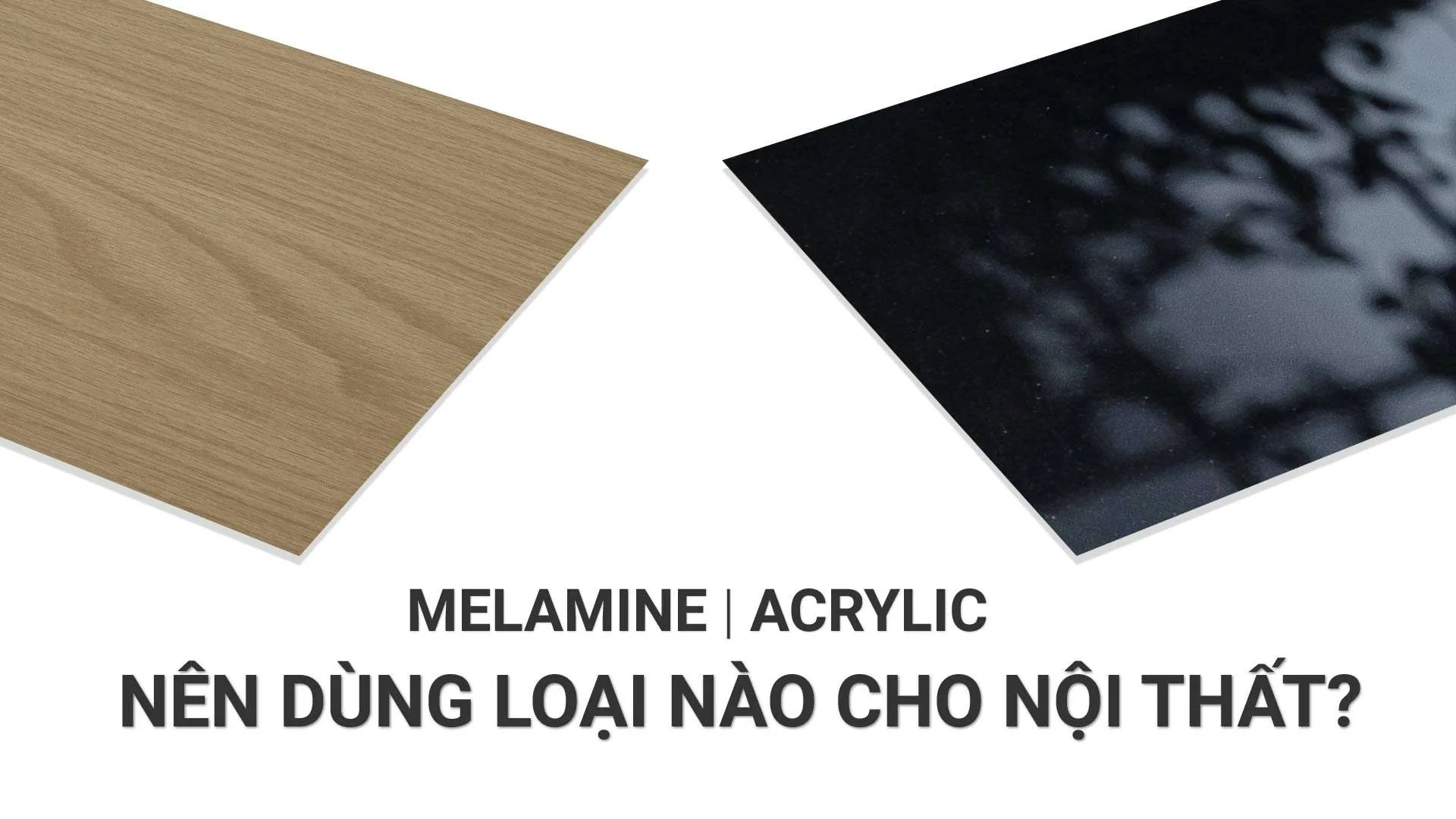 So Sánh Ván Melamine Và Acrylic An Cường: Lựa Chọn Tối Ưu Cho Nội Thất