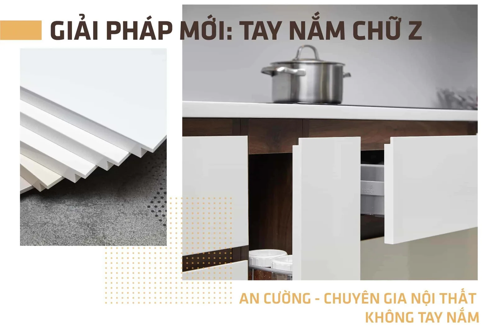 Giải Pháp Gia Công Tay Nắm Chữ Z Gỗ An Cường: Thiết Kế Không Tay Nắm Hiện Đại An Cường